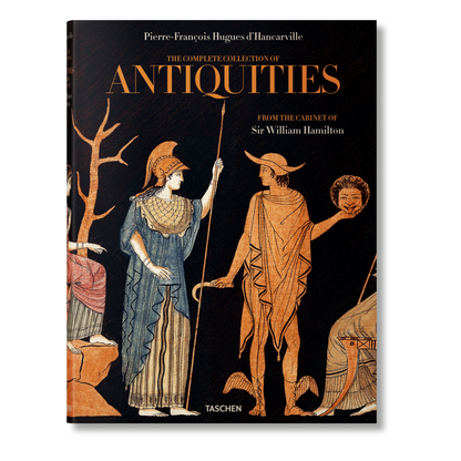 D'Hancarville. The Complete Collection of Antiquities from the Cabinet of Sir William Hamilton (German, French, English)